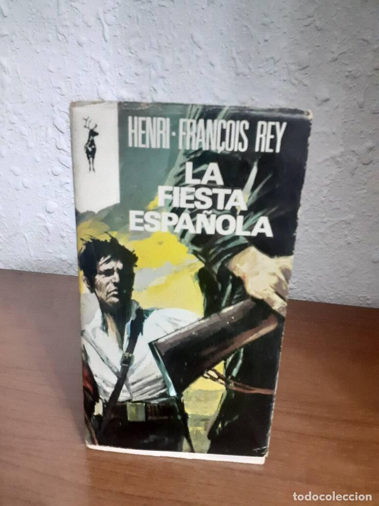 Libros: FIESTA ESPA&Ntilde;OLA, LA - Rey, Henri Fran&ccedil;ois - Foto 1