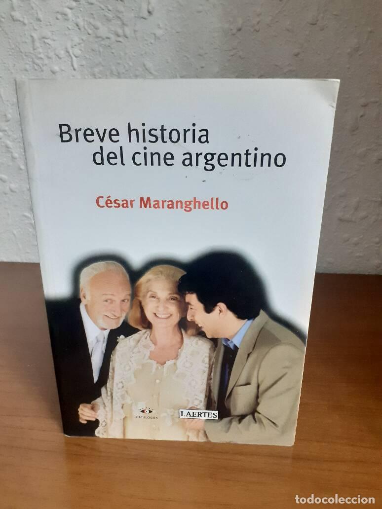 Libros: BREVE HISTORIA DEL CINE ARGENTINO - Maranghello, Cesar - Foto 1