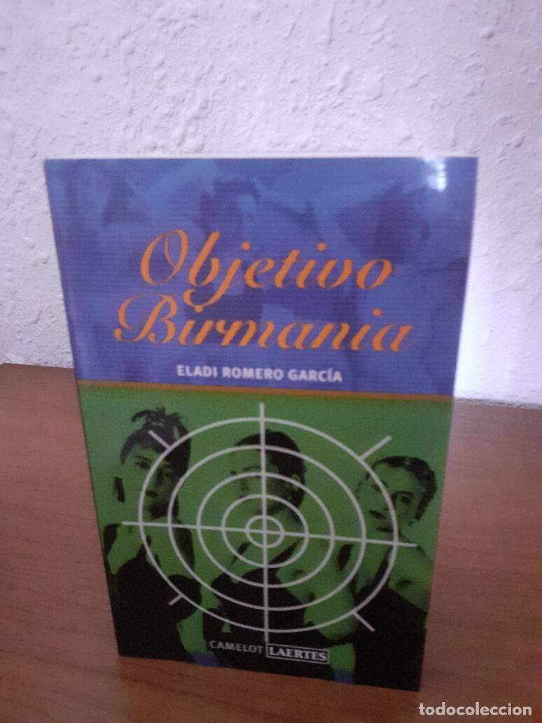 Libros: OBJETIVO BIRMANIA - Romero Garcia, Eladi - Foto 1