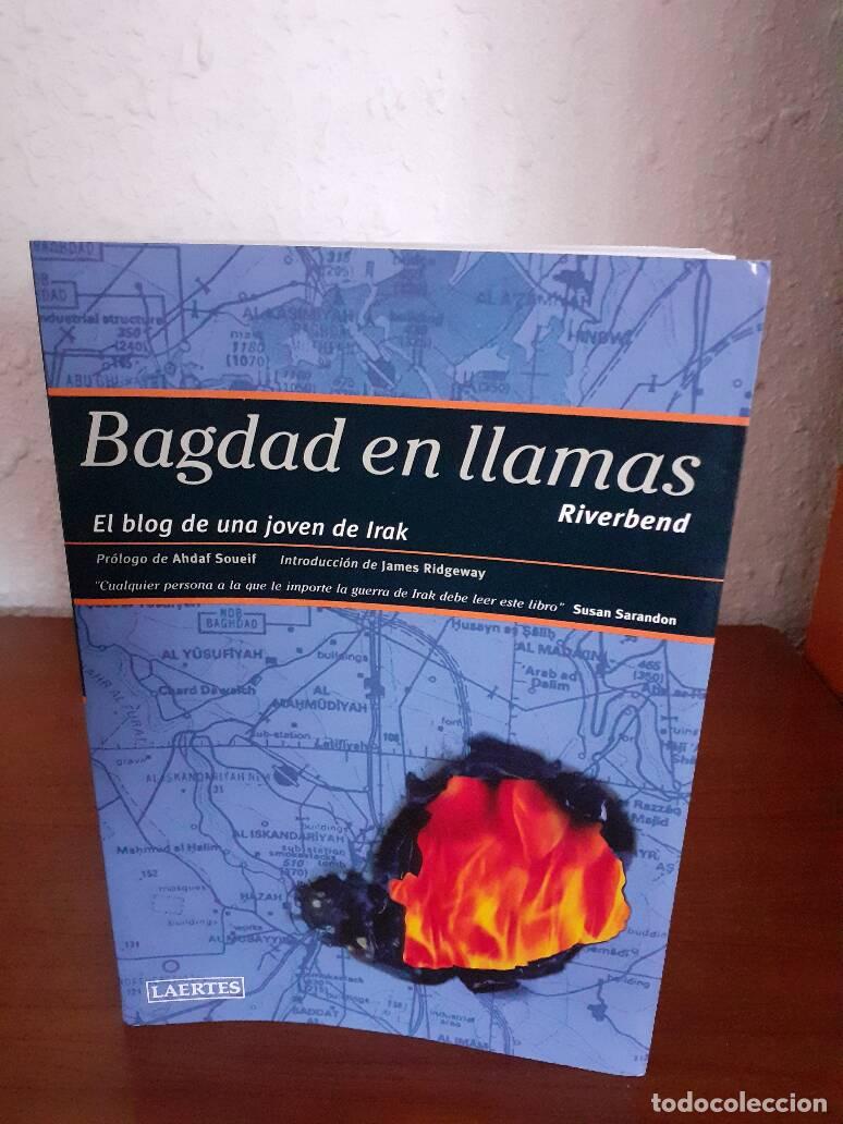 Libros: BAGDAD EN LLAMAS EL BLOG DE UNA JOVEN EN IRAK - Riverbend - Foto 1