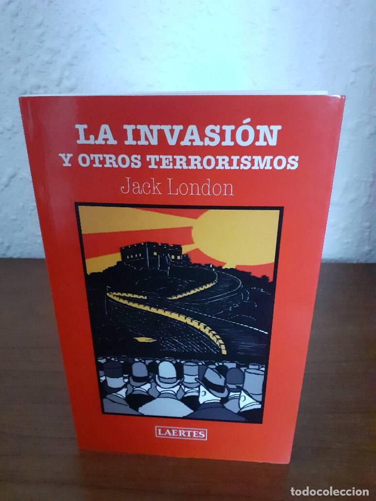 Libros: INVASION Y OTROS TERRORISMOS, LA - London, Jack - Foto 1
