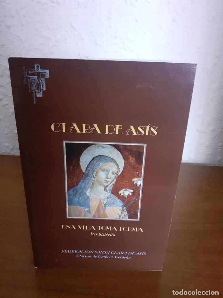 Libri di seconda mano: CLARA DE ASIS UNA VIDA TOMA FORMA ITER HISTORICO -