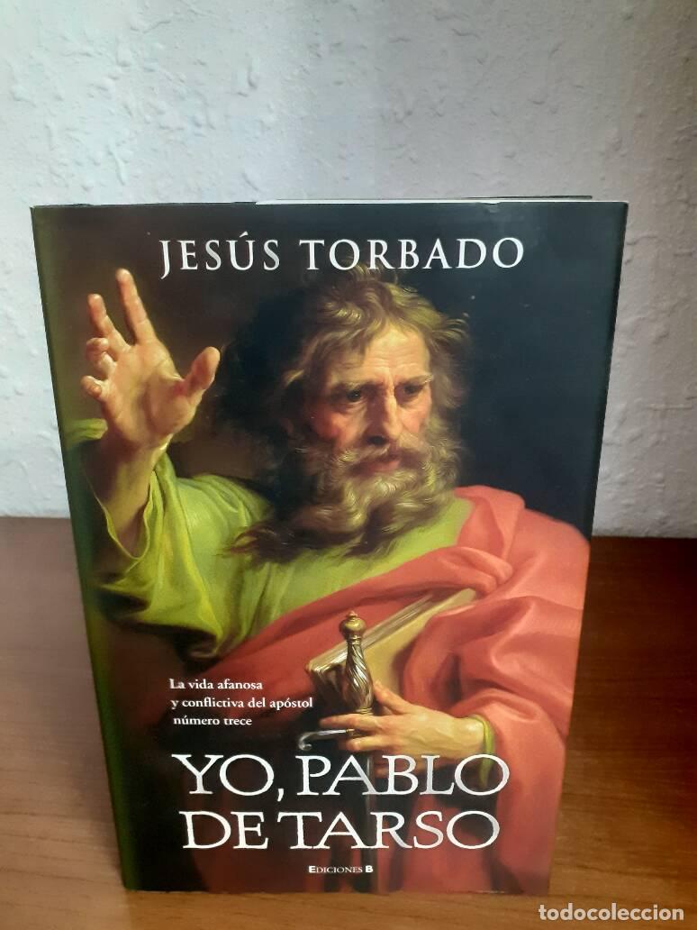Libros: YO PABLO DE TARSO - Torbado, Jesus - Foto 1