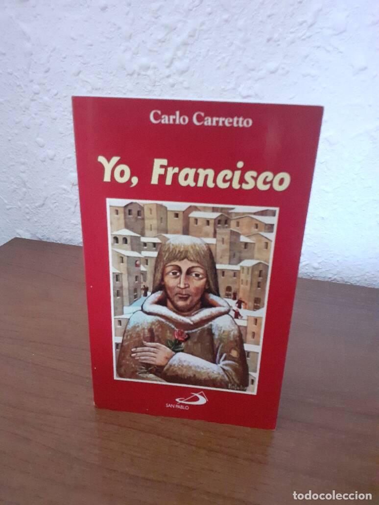 Libros: YO FRANCISCO - Carretto, Carlo - Foto 1