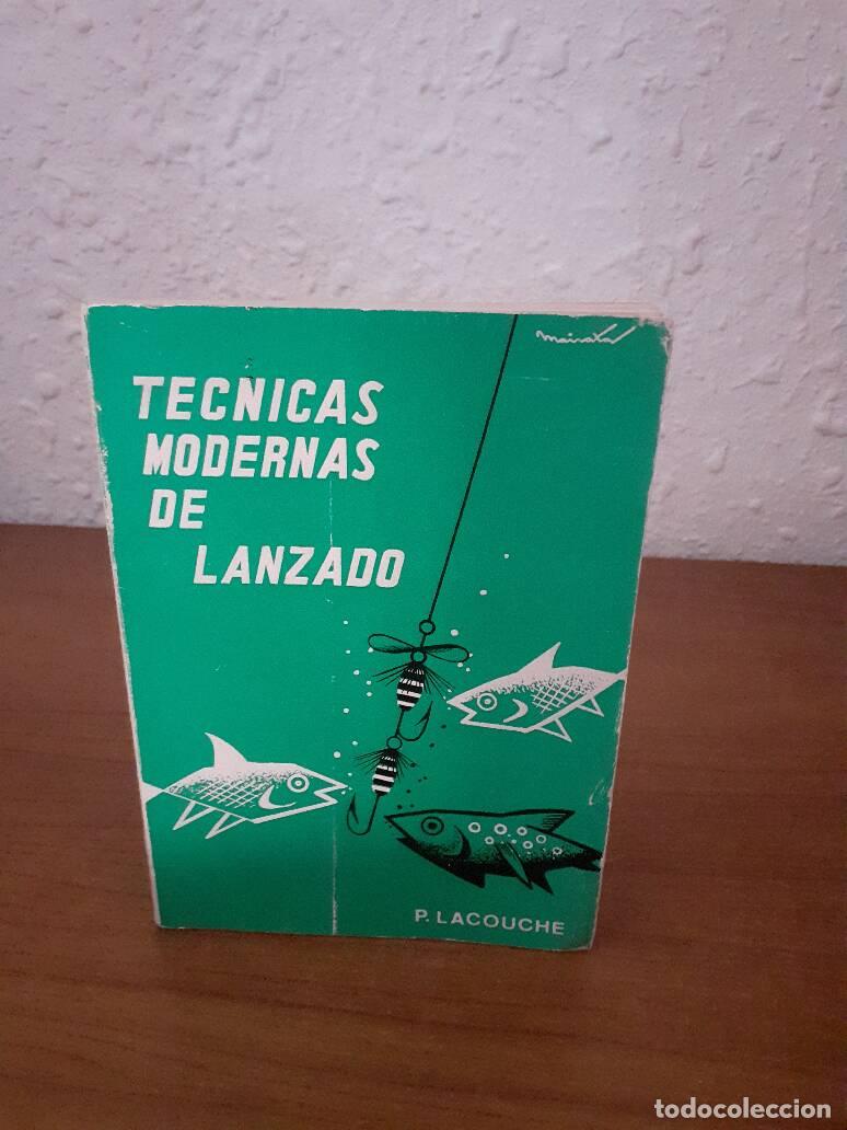 Libros: TECNICAS MODERNAS DE LANZADO - Lacouche, P. - Foto 1