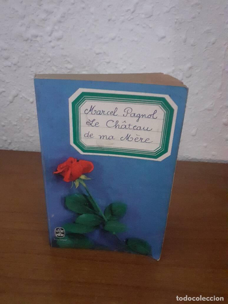 Libros: LE CHATEAU DE MA MERE - Pagnol, Marcel - Foto 1