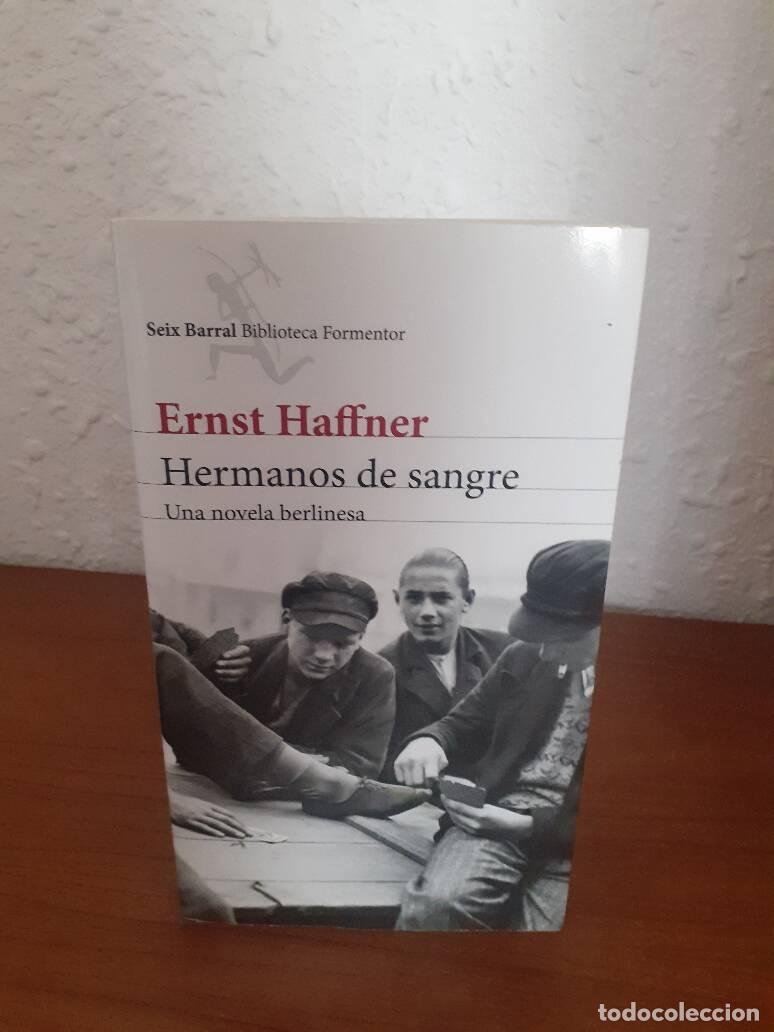 Libros: HERMANOS DE SANGRE UNA NOVELA BERLINESA - Haffner, Ernst