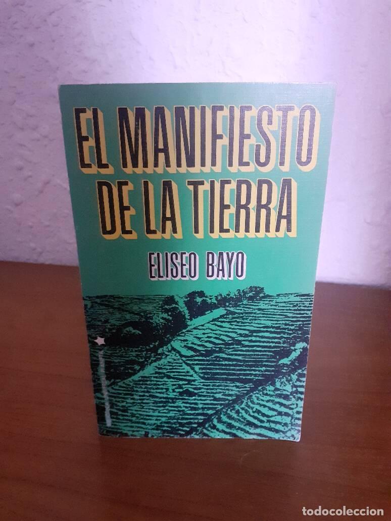 Libros: MANIFIESTO DE LA TIERRA, EL - Bayo, Eliseo - Foto 1
