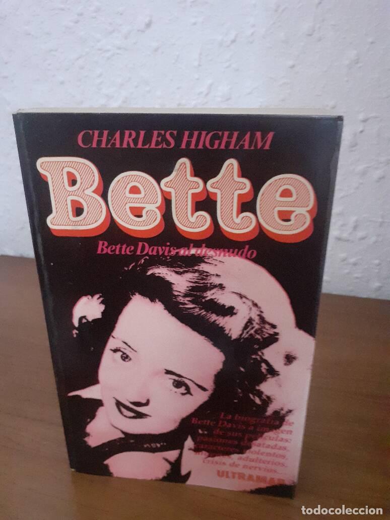 Libros: BETTE DAVIS AL DESNUDO - Higham, Charles - Foto 1