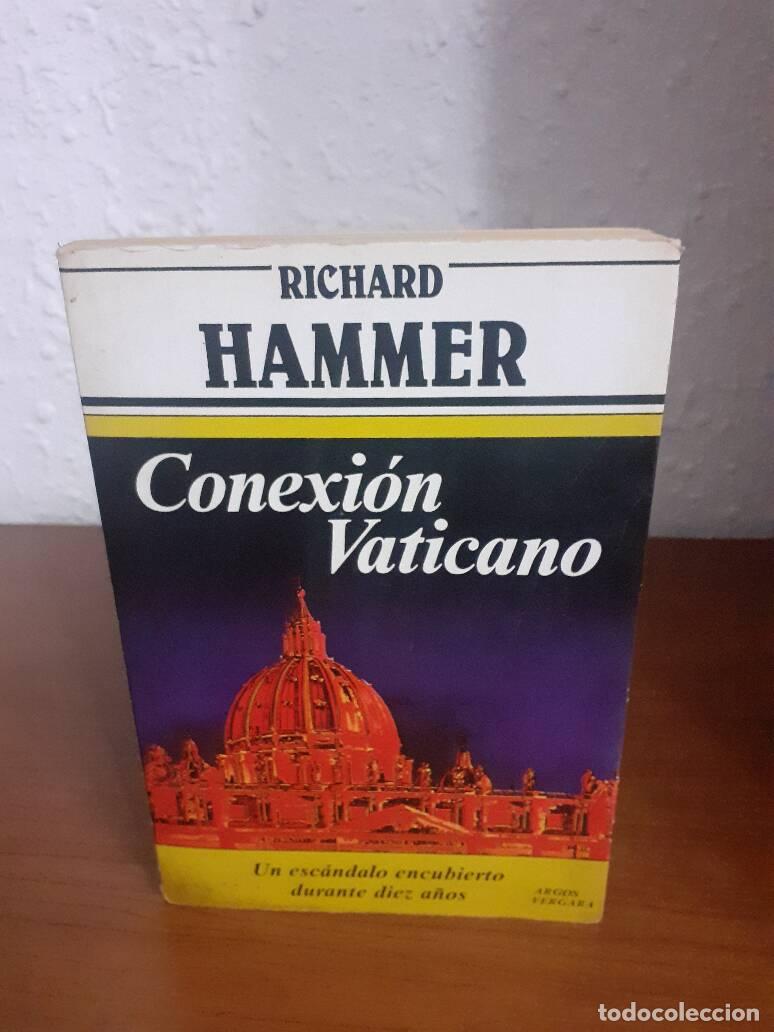 Libros: CONEXION VATICANO - Hammer, Richard - Foto 1
