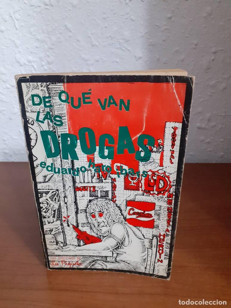 Libros: DE QUE VAN LAS DROGAS - Haro Ibars, Eduardo - Foto 1