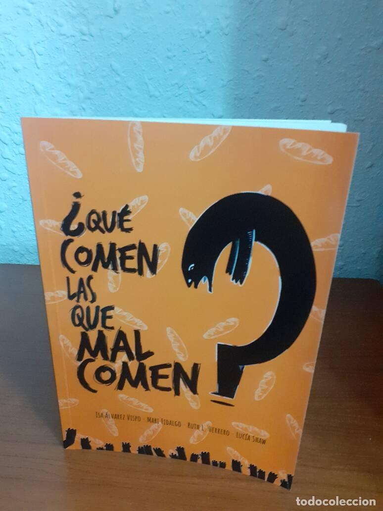 Libri di seconda mano: QUE COMEN LAS QUE MAL COMEN - Alvarez Vispo, Isa; Fidalgo, Mari; Herrero, Ruth L.; Shaw, Lucia