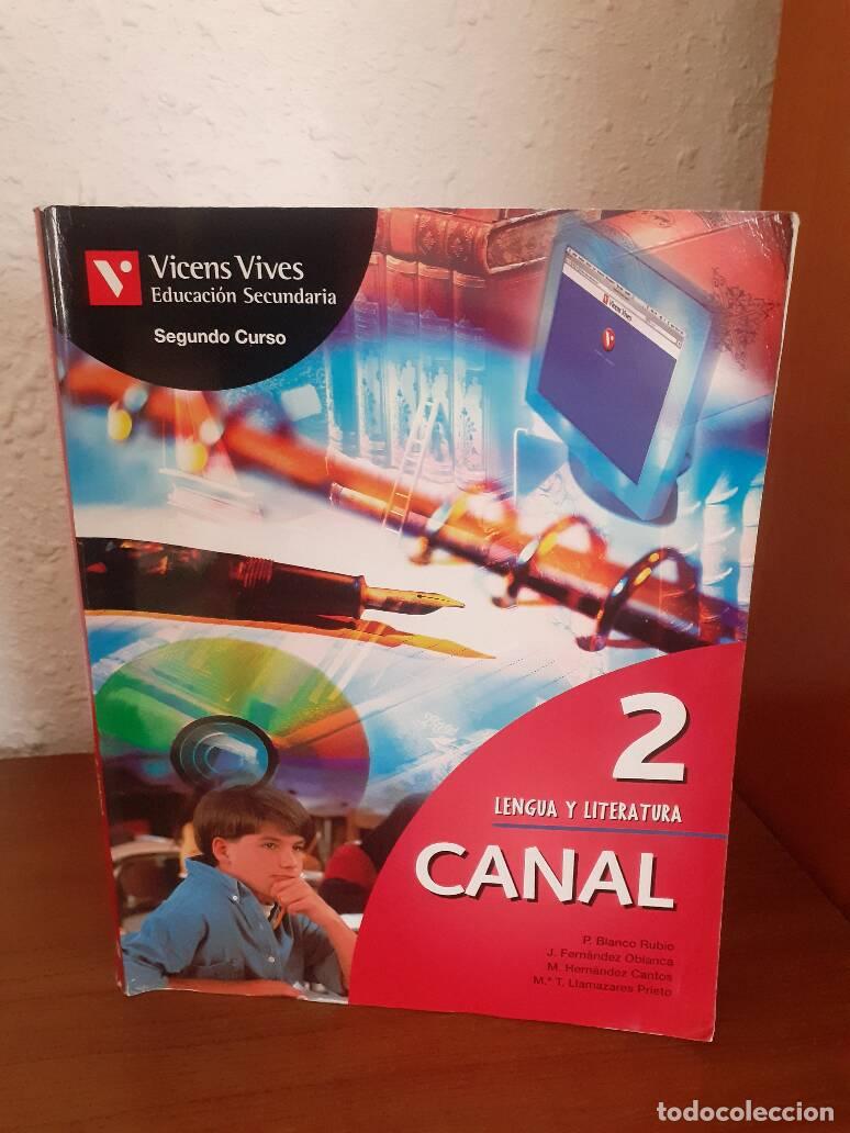 B&uuml;cher: LENGUA Y LITERATURA CANAL SEGUNDO CURSO EDUCACION SECUNDARIA - Blanco Rubio, P.; Fernandez Oblanca,