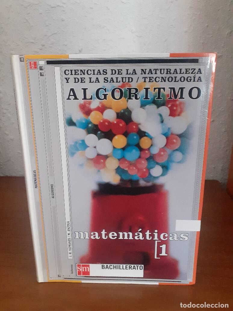Livros em segunda m&atilde;o: MATEMATICAS 1 BACHILLERATO ALGORITMO - Vizmanos, J. R.; Anzola, M.