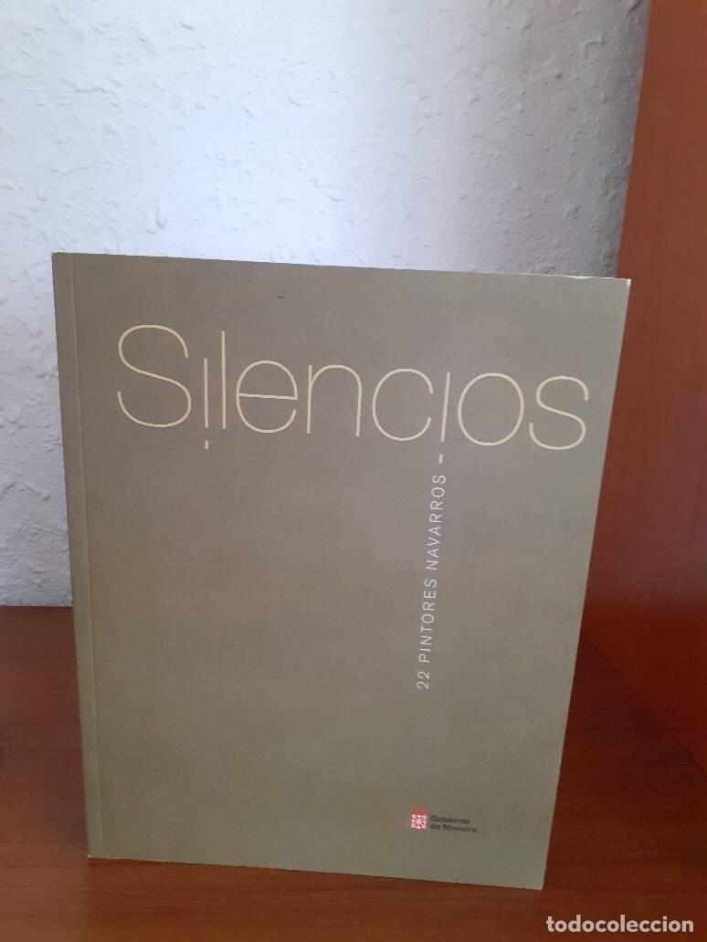 Libros: SILENCIOS 22 PINTORES NAVARROS -