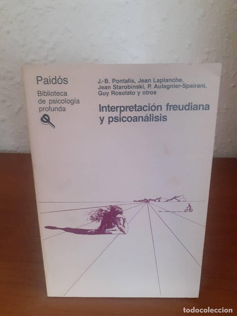 Libros: INTERPRETACION FREUDIANA Y PSICOANALISIS - Aavv - Foto 1