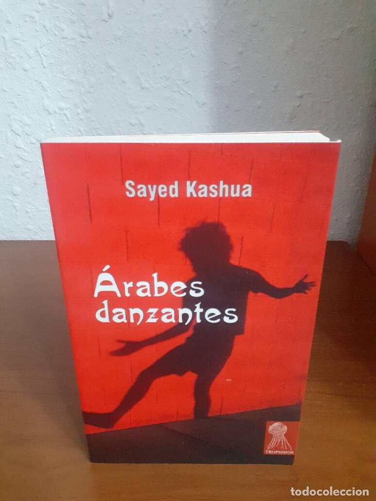 Libros: ARABES DANZANTES - Kashua, Sayed - Foto 1