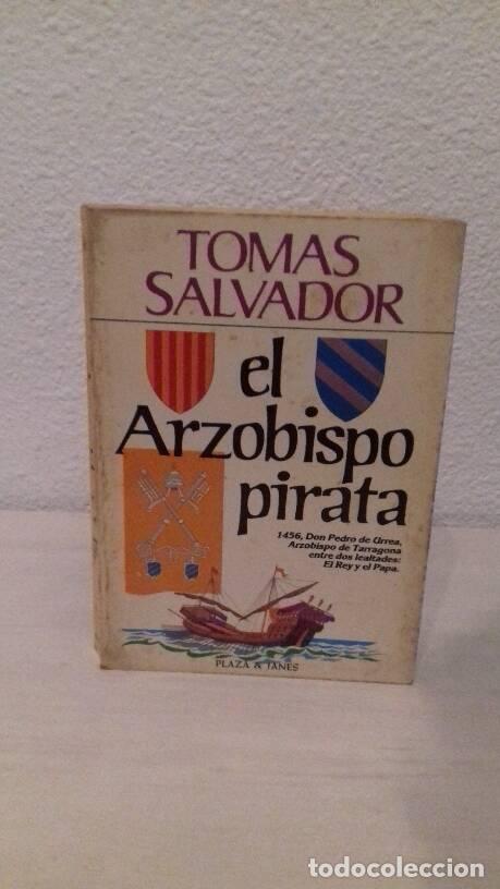 Libros: ARZOBISPO PIRATA, EL - Salvador, Tomas - Foto 1