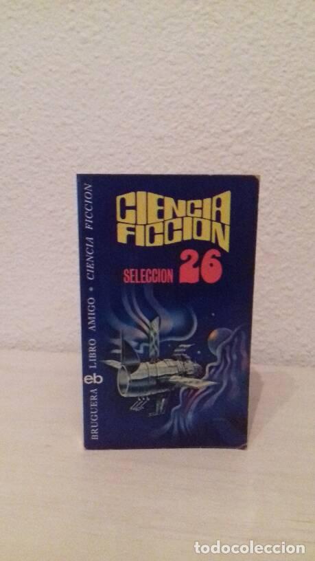 Libros: CIENCIA FICCION SELECION 26 - - Foto 1