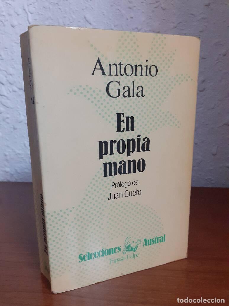 Libros: EN PROPIA MANO - Gala, Antonio - Foto 1