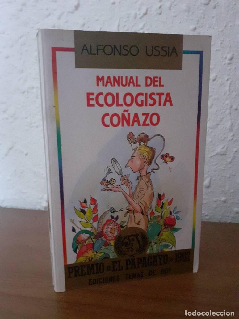 Libros: MANUAL DEL ECOLOGISTA CO&Ntilde;AZO - Ussia, Alfonso - Foto 1