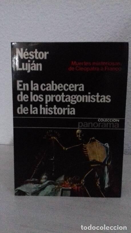 Libros: EN LA CABECERA DE LOS PROTAGONISTAS DE LA HISTORIA - Lujan, Nestor - Foto 1