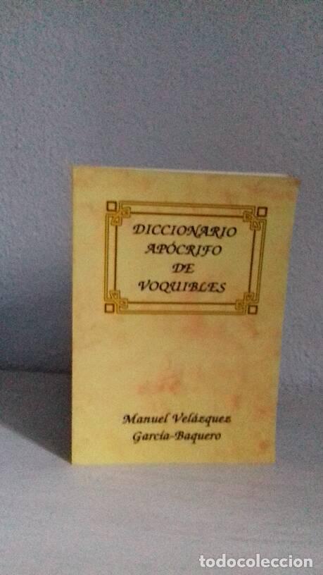 Libros: DICCIONARIO APOCRIFO DE VOQUIBLES - Velazquez Garcia Baquero, Manuel