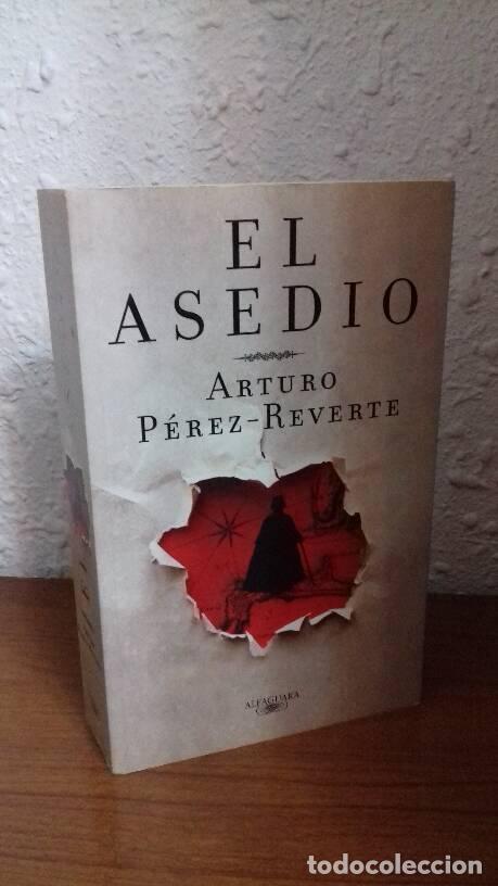 Libros: ASEDIO, EL - Perez Reverte, Arturo - Foto 1