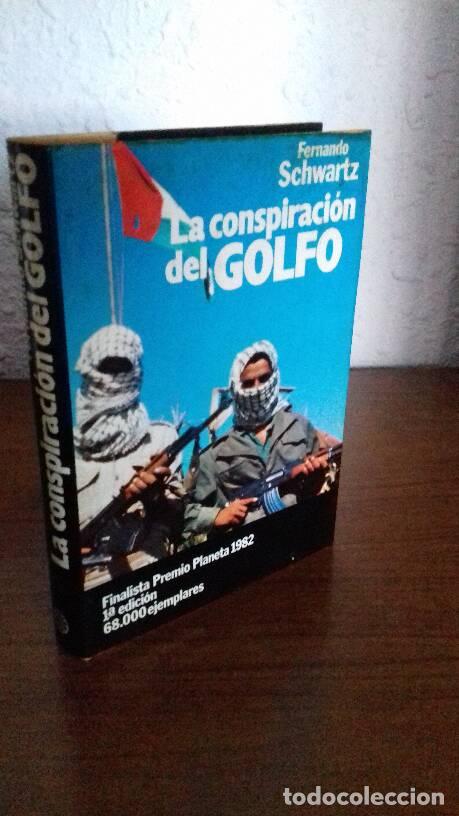 Libros: CONSPIRACION DEL GOLFO, LA - Schwartz, Fernando - Foto 1