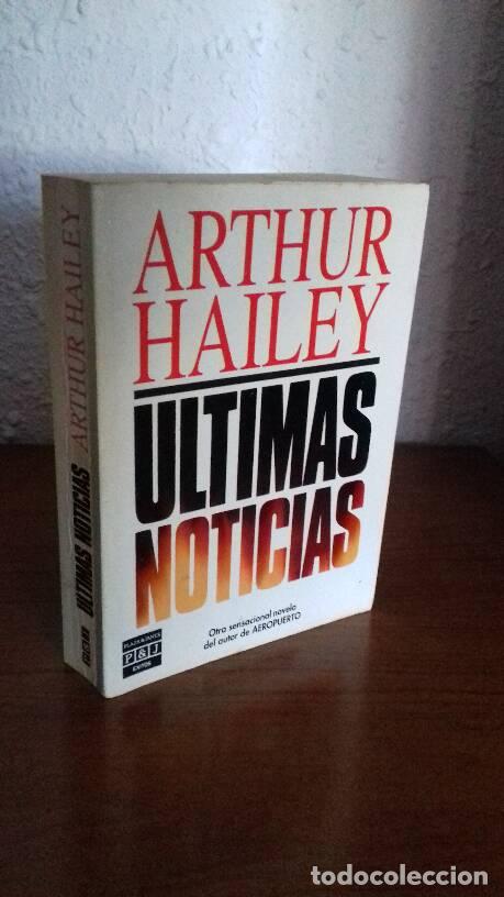 Libros: ULTIMAS NOTICIAS - Hailey, Arthur - Foto 1