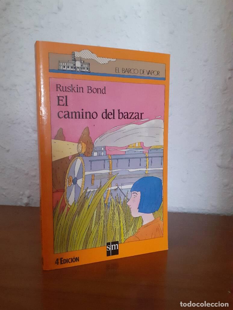 Libros: CAMINO DEL BAZAR, EL - Bond, Ruskin - Foto 1