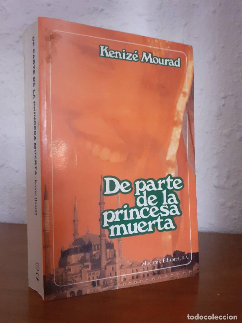 Libros: DE PARTE DE LA PRINCESA MUERTA - Mourad, Kenize - Foto 1