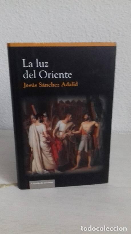 Libros: LUZ DEL ORIENTE, LA - Sanchez Adalid, Jesus - Foto 1
