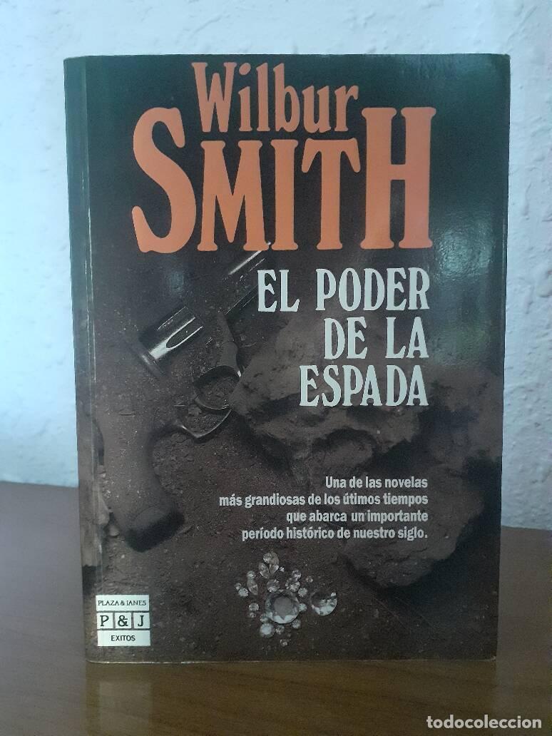 Libros: PODER DE LA ESPADA, EL - Smith, Wilbur - Foto 1