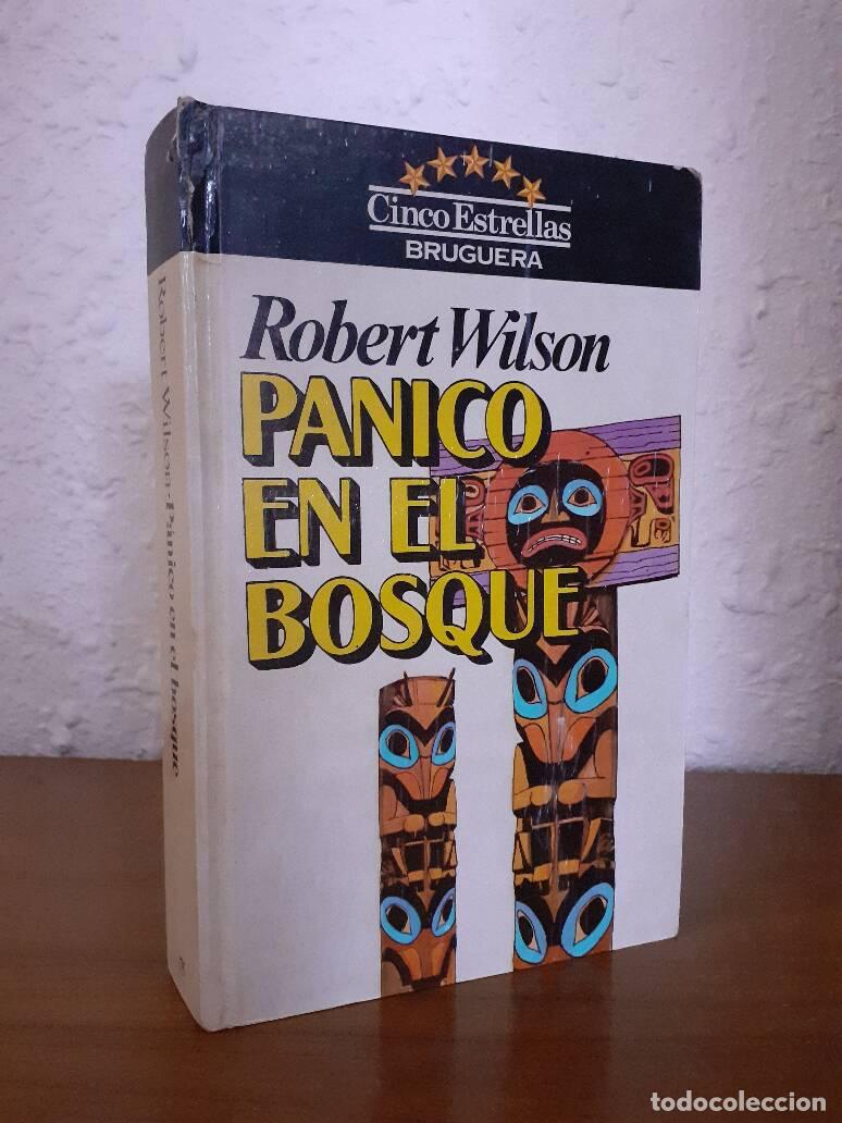 Libros: PANICO EN EL BOSQUE - Wilson, Robert - Foto 1