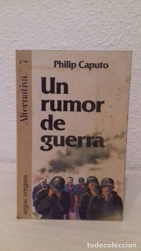 Libros: RUMOR DE GUERRA, UN - Caputo, Philip - Foto 1