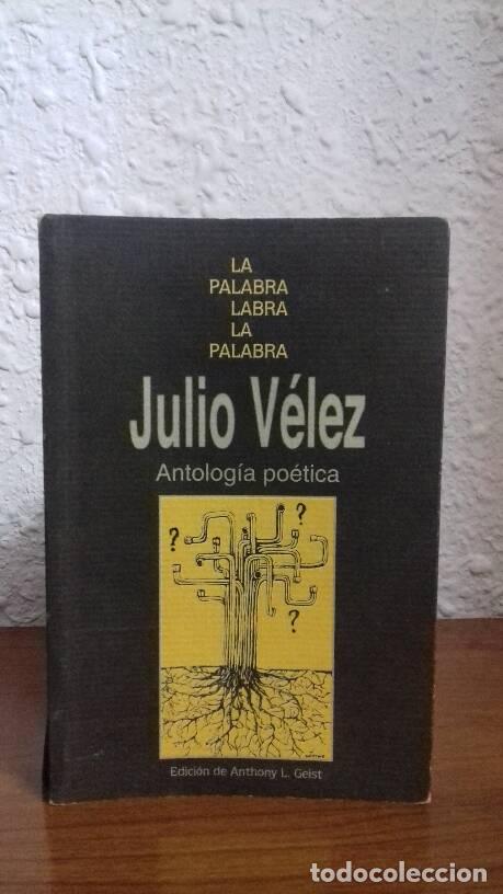 Libros: ANTOLOGIA POETICA - Velez, Julio - Foto 1
