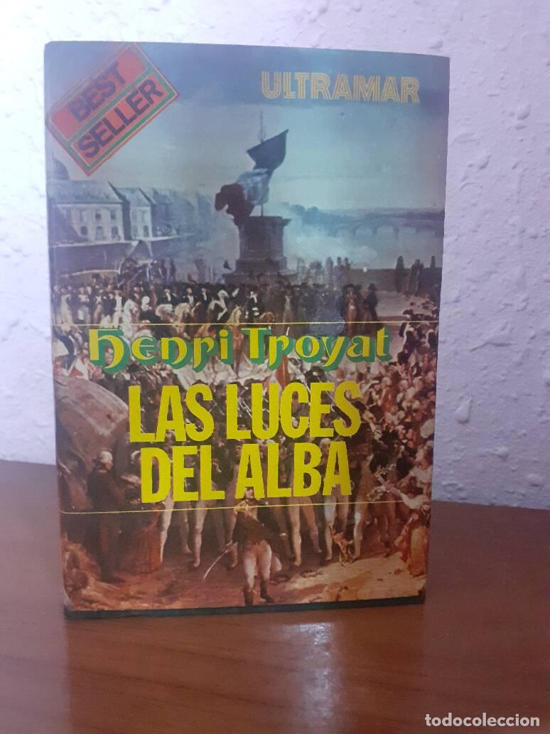 Libros: LUCES DEL ALBA, LAS - Troyat, Henri - Foto 1