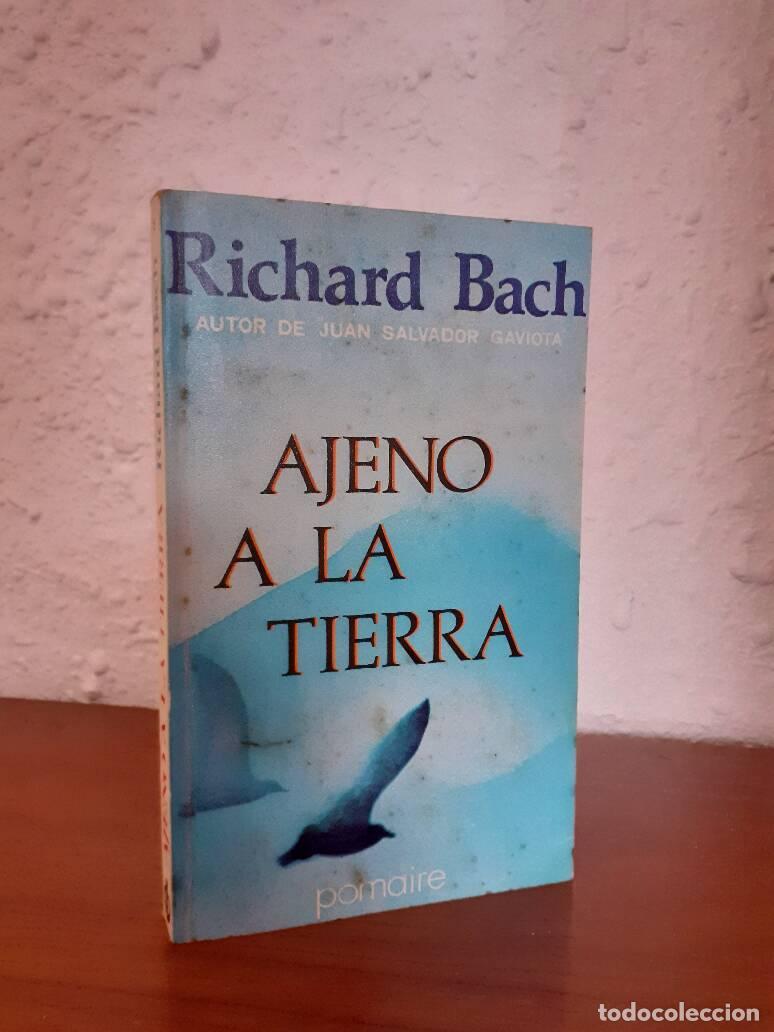 Libros: AJENI A LA TIERRA - Bach, Richard - Foto 1