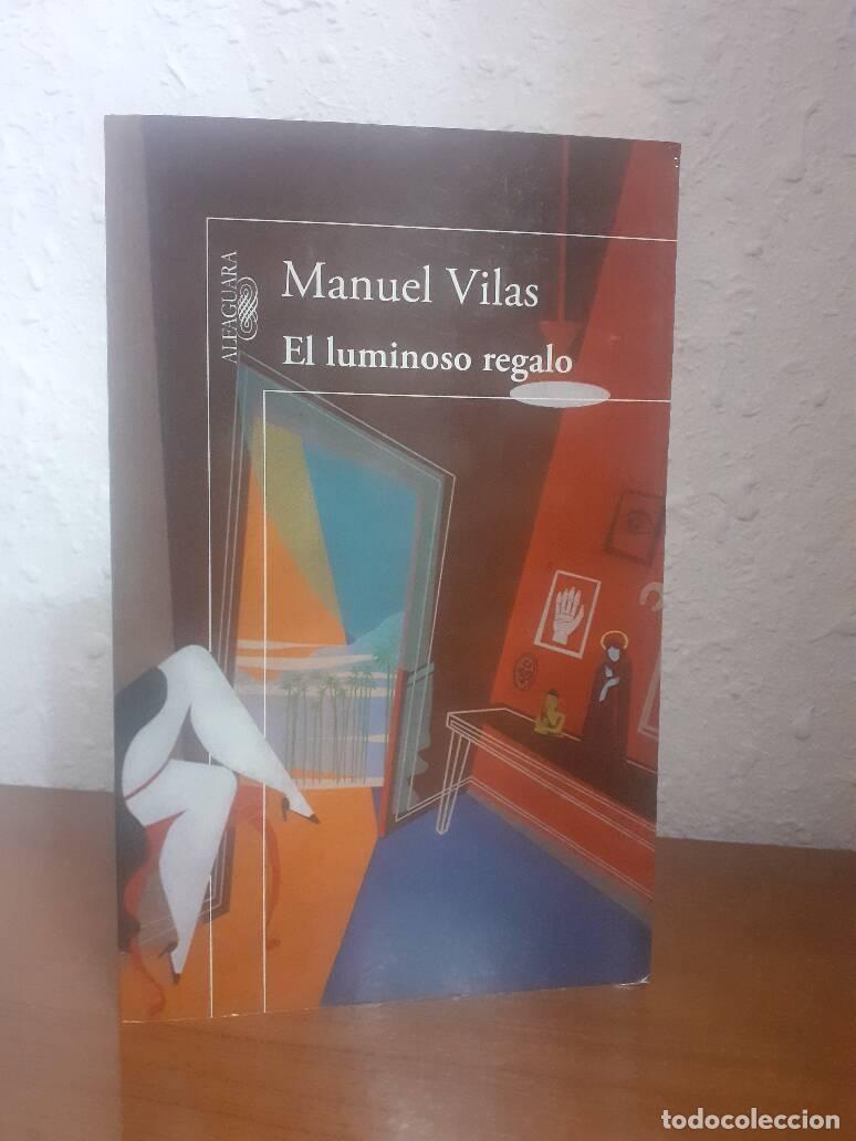 Libros: LUMINOSO REGALO, EL - Vilas, Manuel - Foto 1