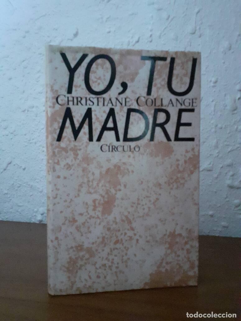 Libros: YO TU MADRE - Collange, Christiane - Foto 1