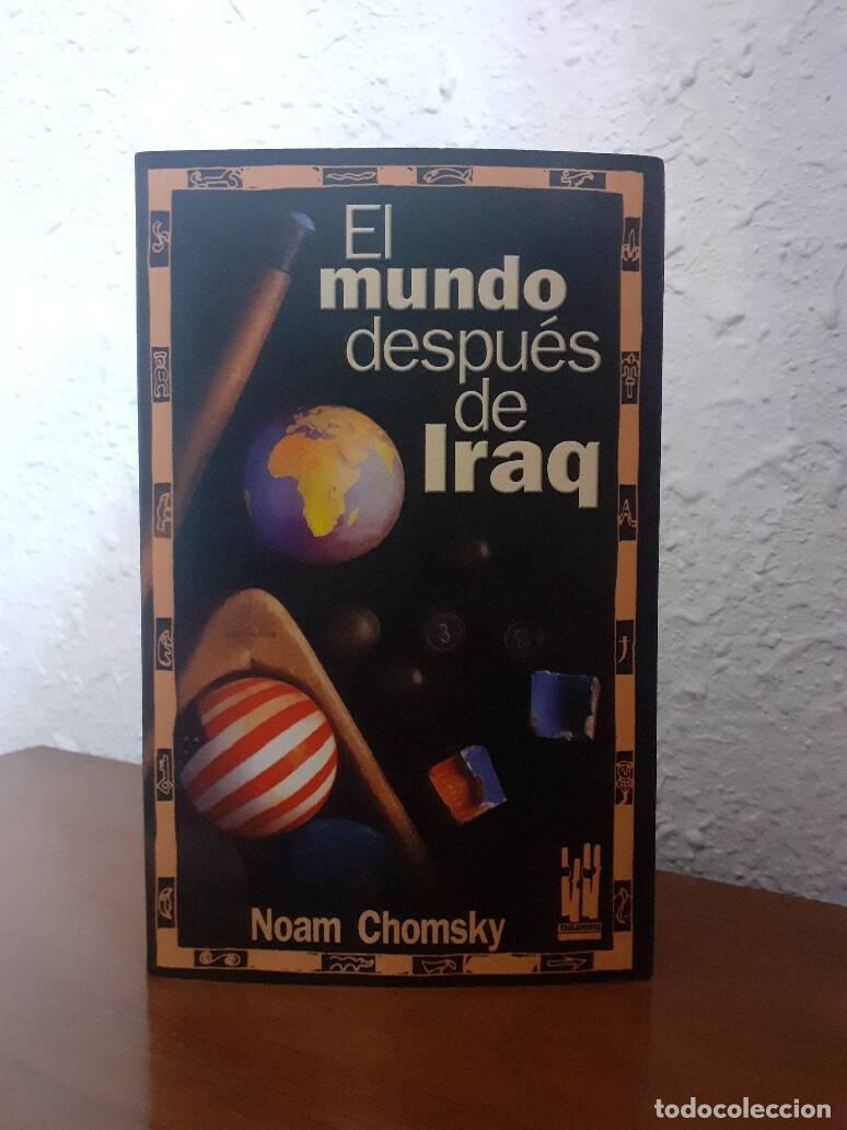Libros: MUNDO DESPUES DE IRAQ, EL - Chomsky, Noam - Foto 1