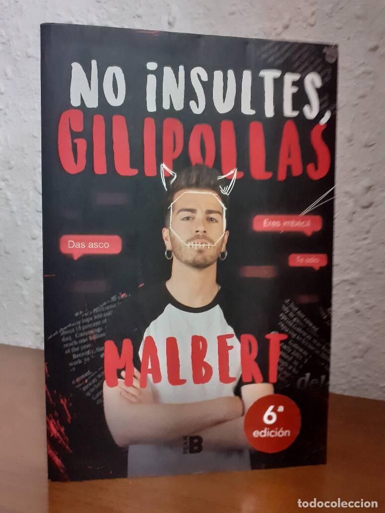 Libros: NO INSULTES GILIPOLLAS - Malbert - Foto 1