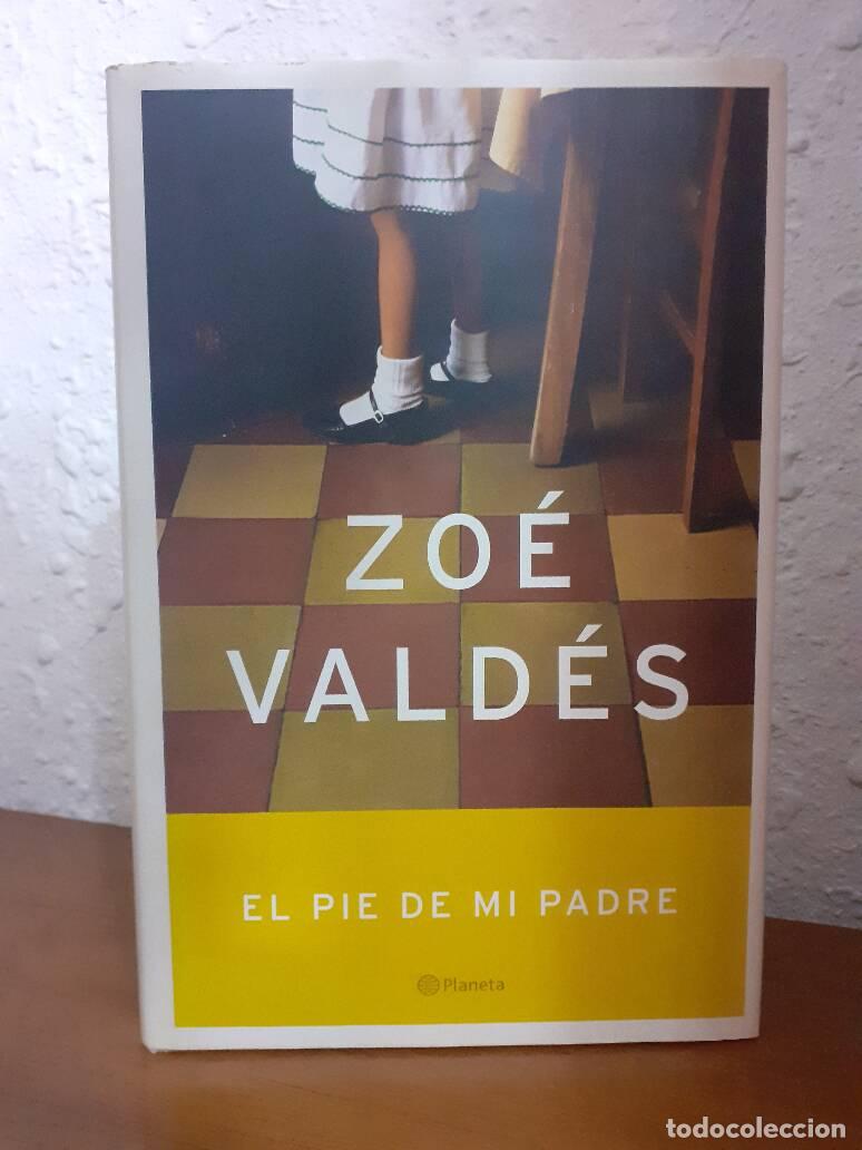 Libros: PIE DE MI PADRE, EL - Valdes, Zoe - Foto 1