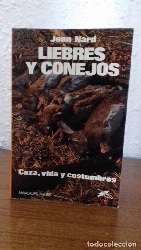 Libros: LIEBRES Y CONEJOS - Nard, Jean - Foto 1