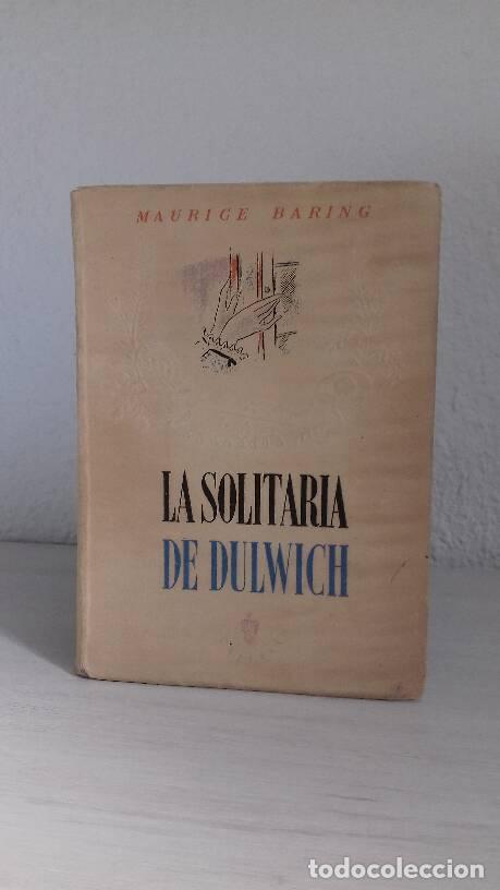 Libros: SOLITARIA DE DULWICH, LA - Baring, Maurice - Foto 1