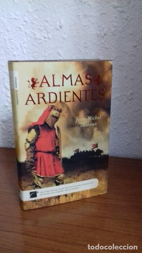 Libros: ALMAS ARDIENTES - Thibaux, Jean Michel - Foto 1