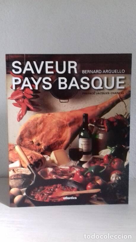 Libros: SAVEUR PAYS BASQUE - Arguello, Bernard - Foto 1