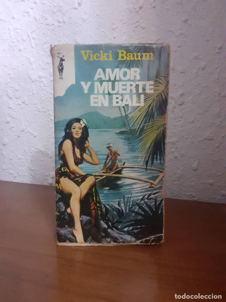 Libros: AMOR Y MUERTE EN BALI - Baum, Vicki - Foto 1