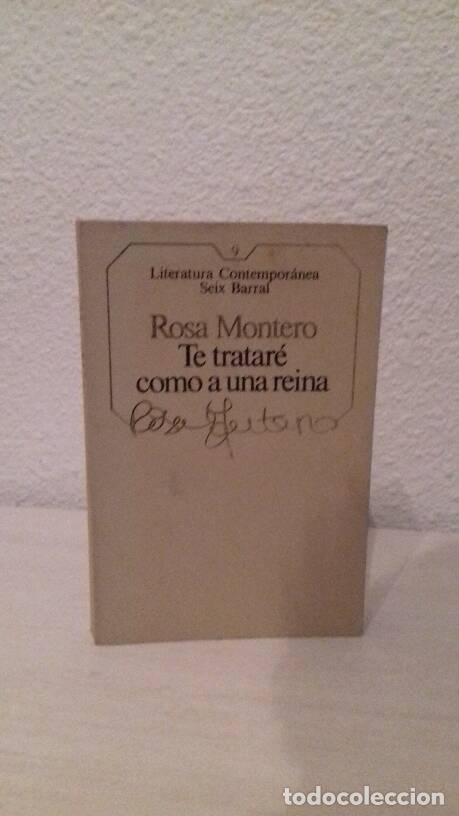 Libros: TE TRATARE COMO A UNA REINA - Montero, Rosa - Foto 1